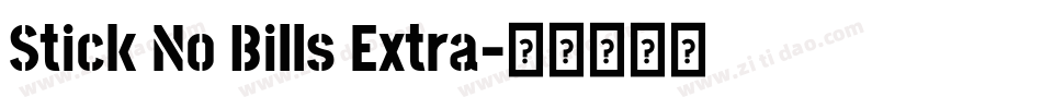 Stick No Bills Extra字体转换